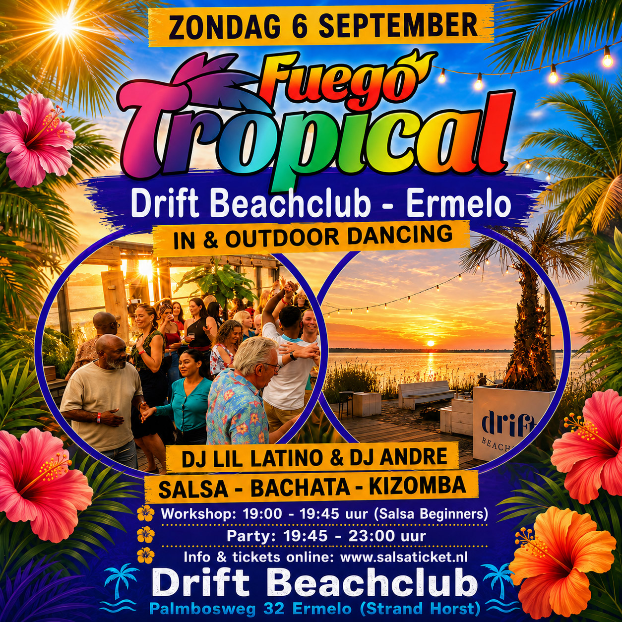 Fuego Tropical in Drift Beachclub – Ermelo - 6 Sep